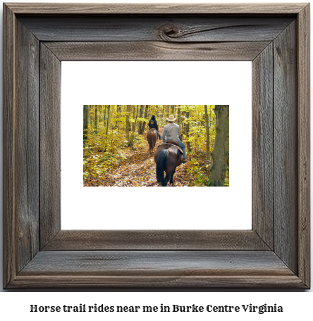 horse trail rides near me in Burke Centre, Virginia